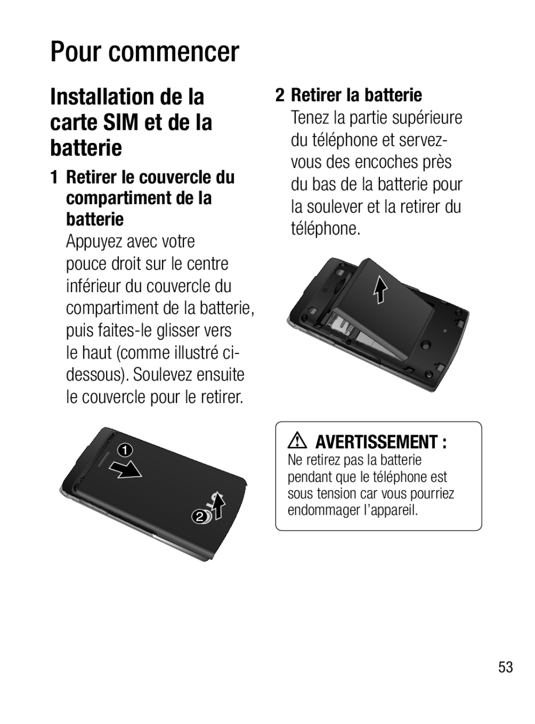 LG Electronics A133R manual Pour commencer, Installation de la carte SIM et de la batterie 