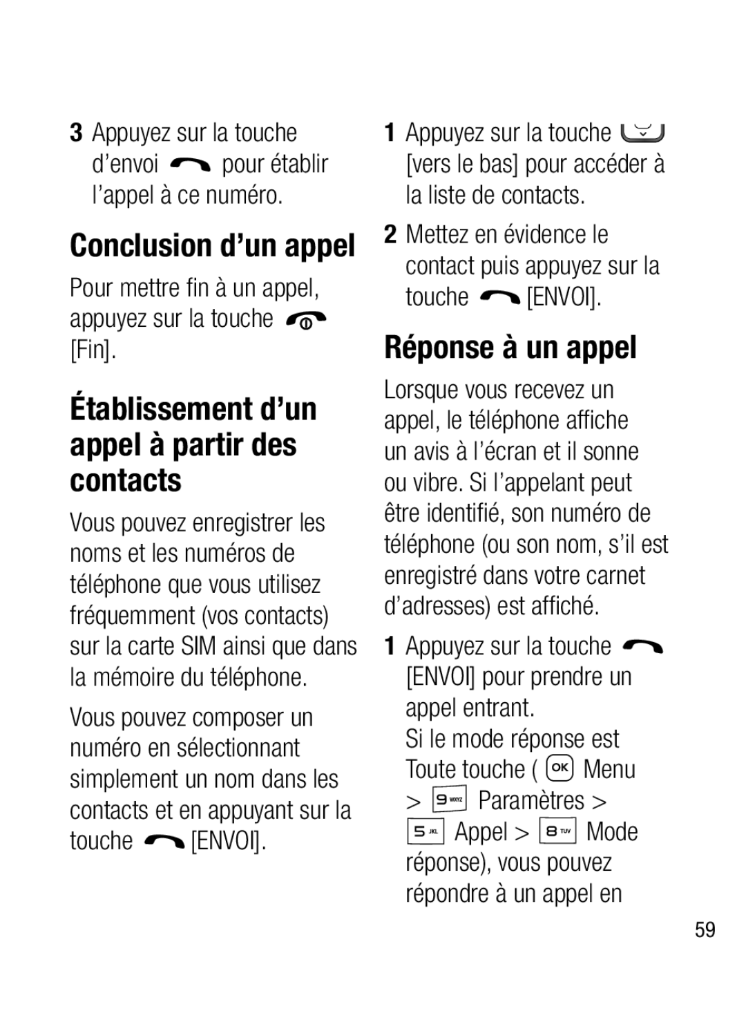 LG Electronics A133R manual Réponse à un appel, Conclusion d’un appel, Établissement d’un appel à partir des contacts 