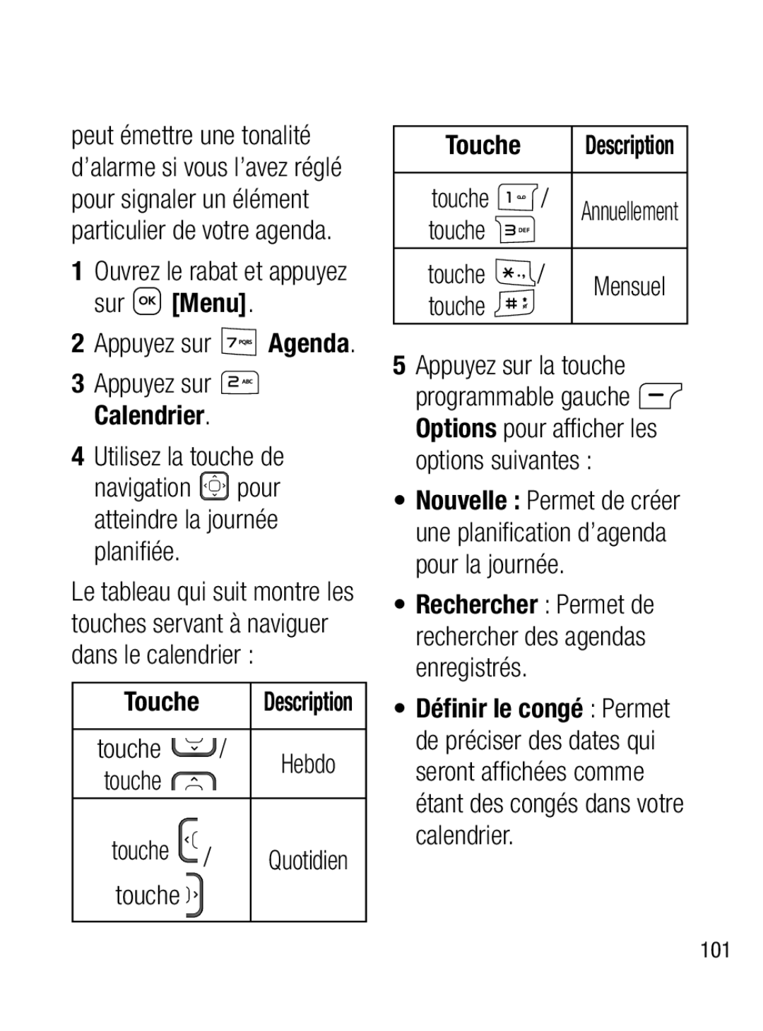 LG Electronics A133R manual Appuyez sur Agenda Appuyez sur Calendrier, Touche 