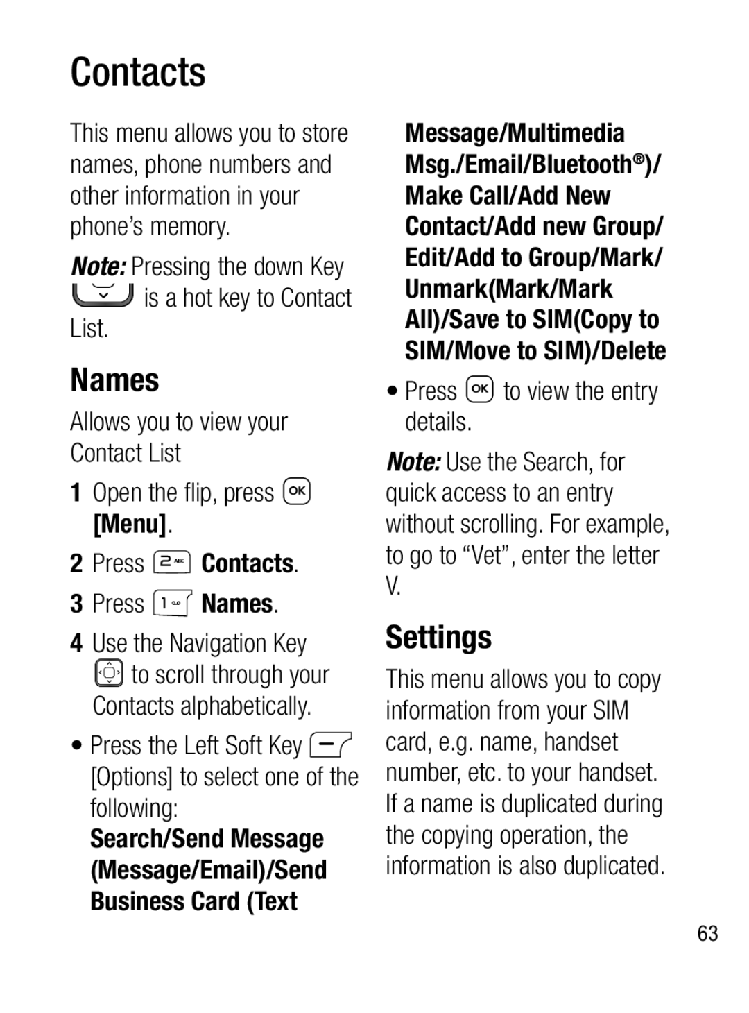 LG Electronics A133R manual Contacts, Names, Settings, Is a hot key to Contact List, Press to view the entry details 