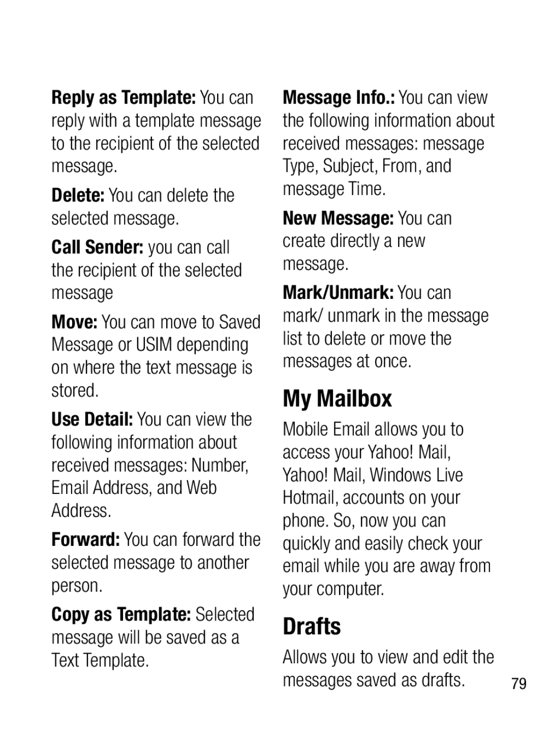 LG Electronics A133R manual My Mailbox, Drafts, New Message You can create directly a new message 