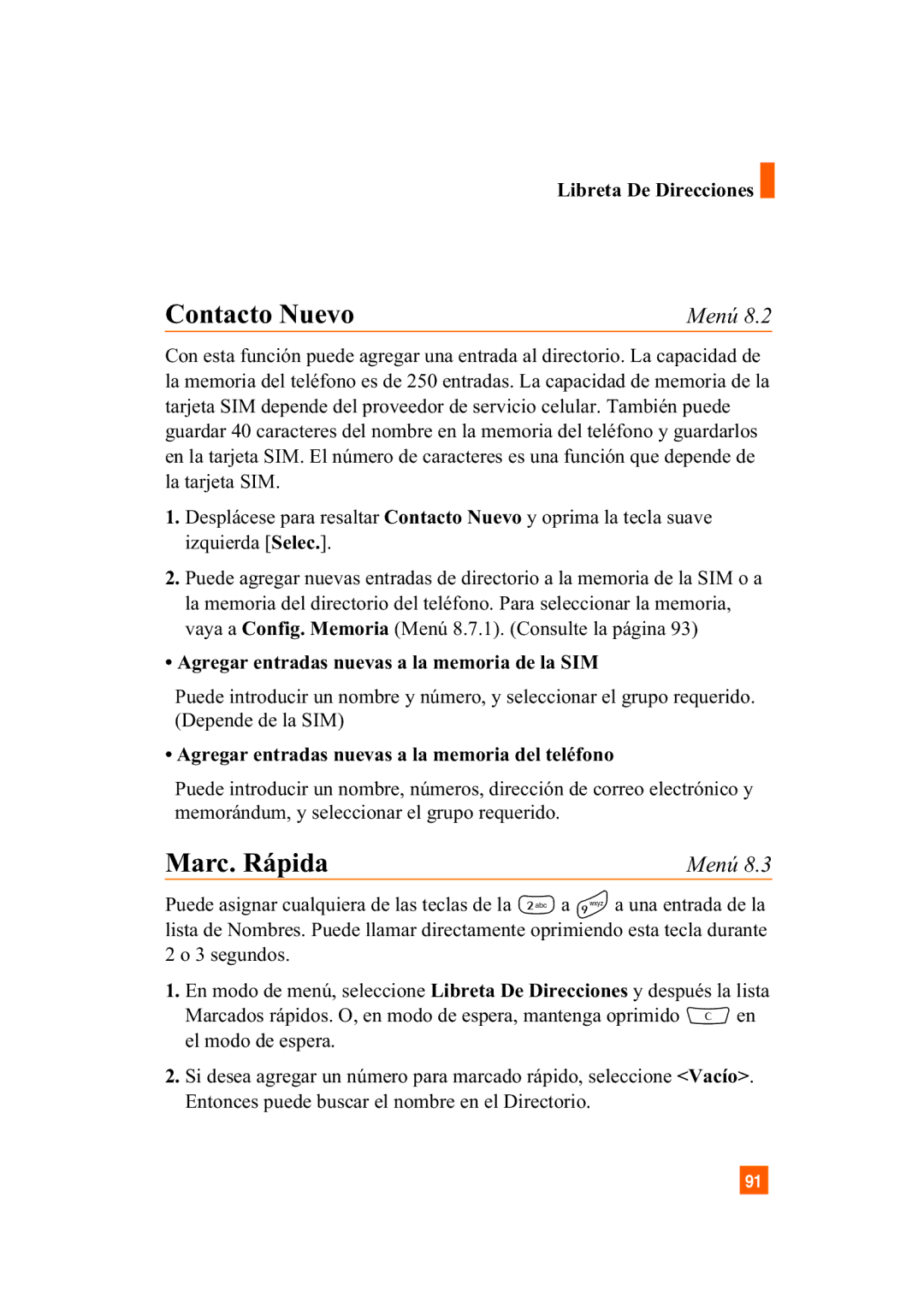 LG Electronics A7110 Contacto Nuevo, Marc. Rápida, Libreta De Direcciones, Agregar entradas nuevas a la memoria de la SIM 