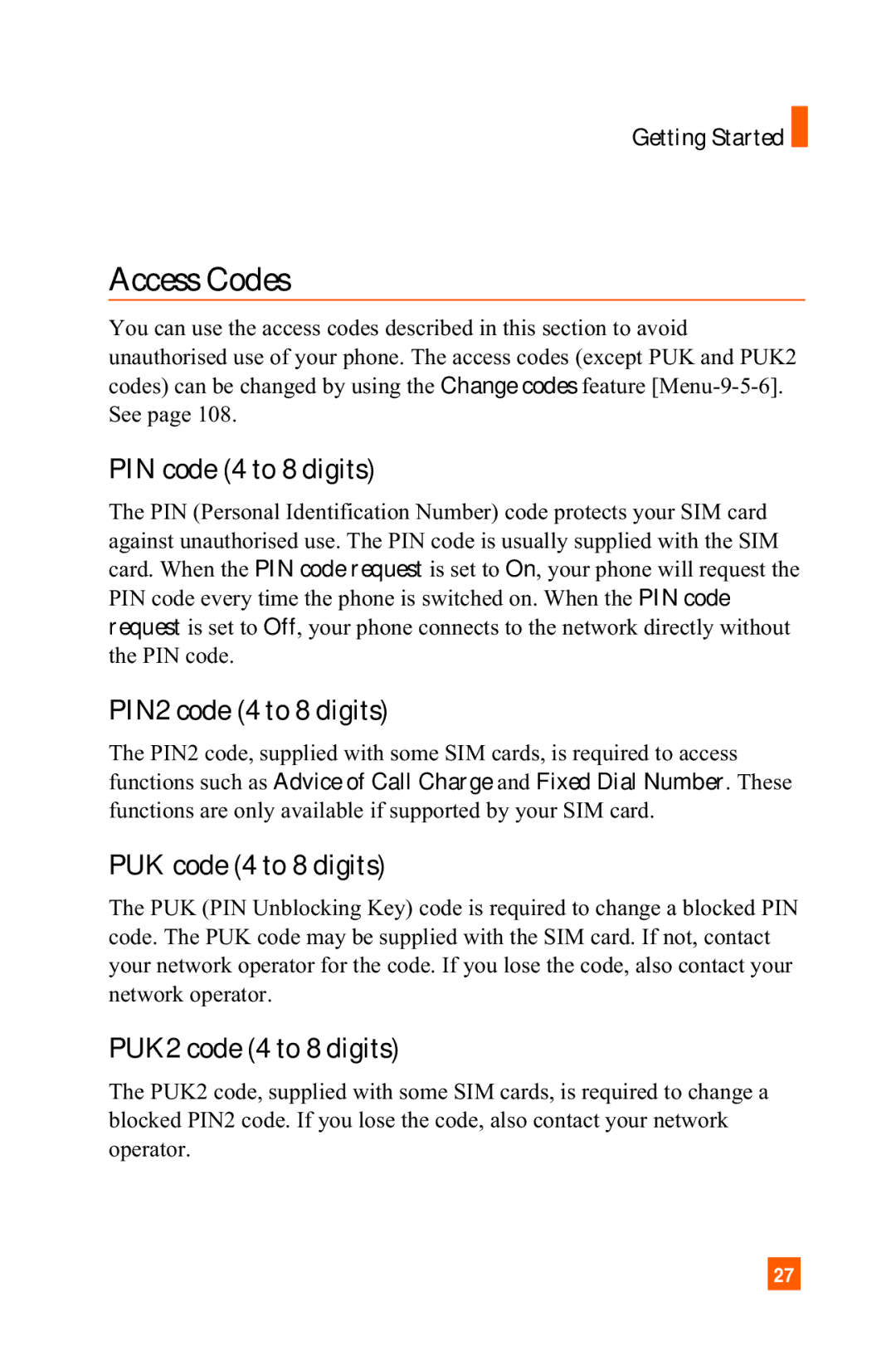 LG Electronics A7150 manual Access Codes, PIN code 4 to 8 digits, PIN2 code 4 to 8 digits, PUK code 4 to 8 digits 
