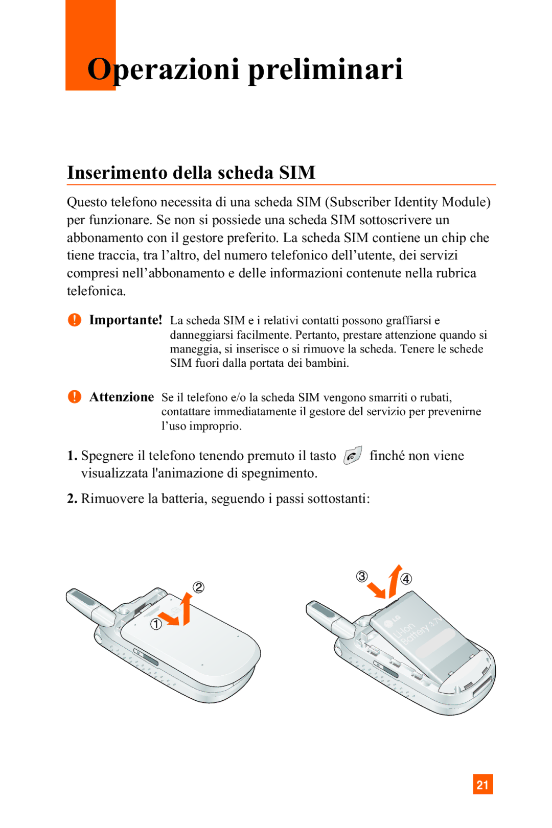 LG Electronics A7150 manual Operazioni preliminari, Inserimento della scheda SIM 