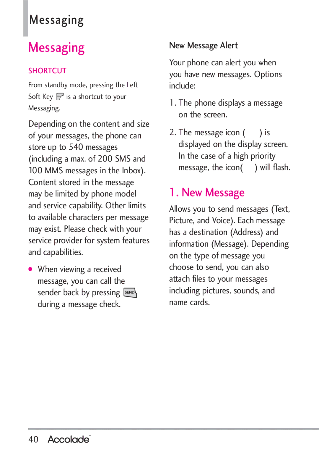 LG Electronics Accolade manual Messaging, New Message Alert, When viewing a received 