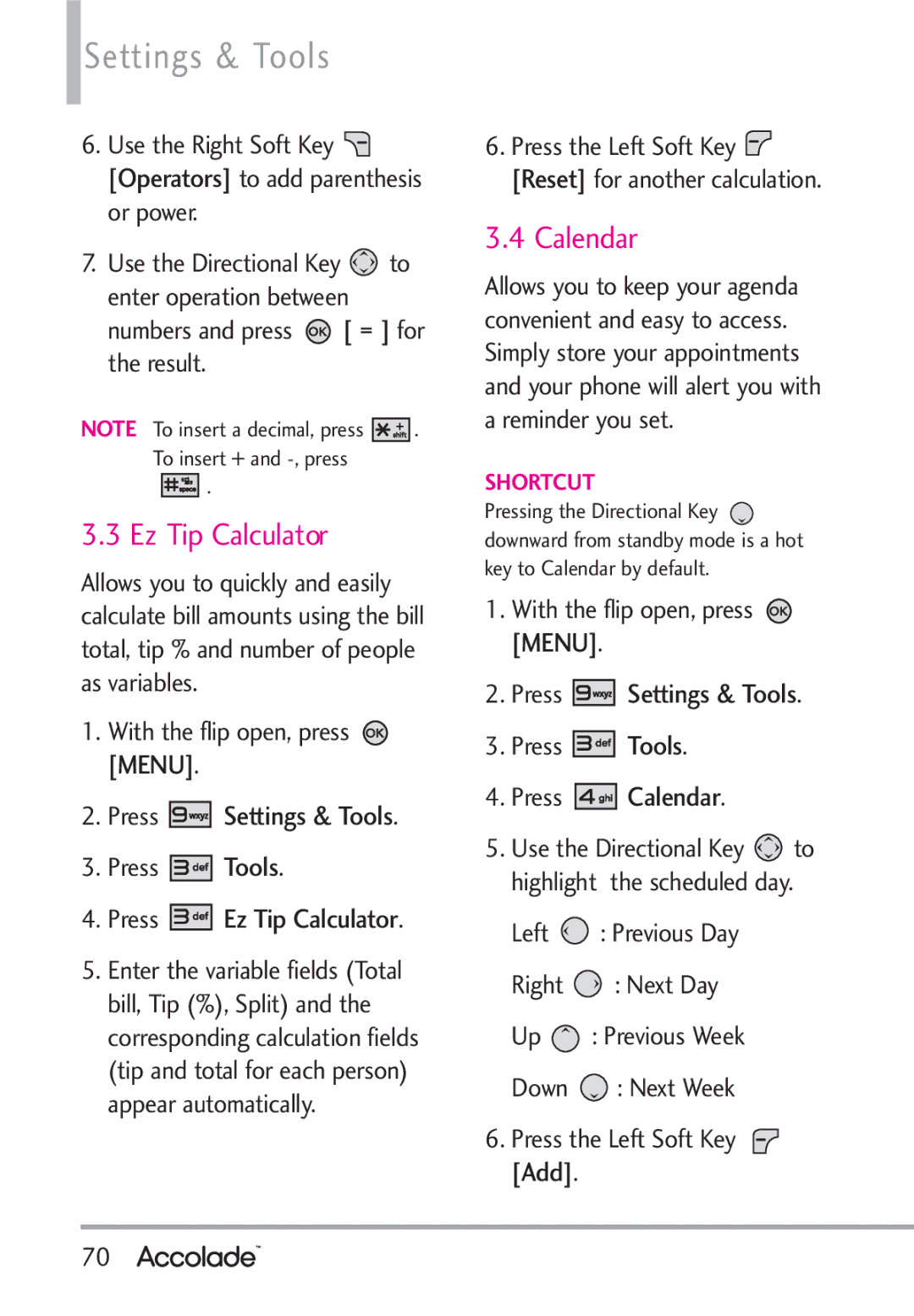 LG Electronics Accolade manual Ez Tip Calculator, Press Calendar, Numbers and press = for the result 