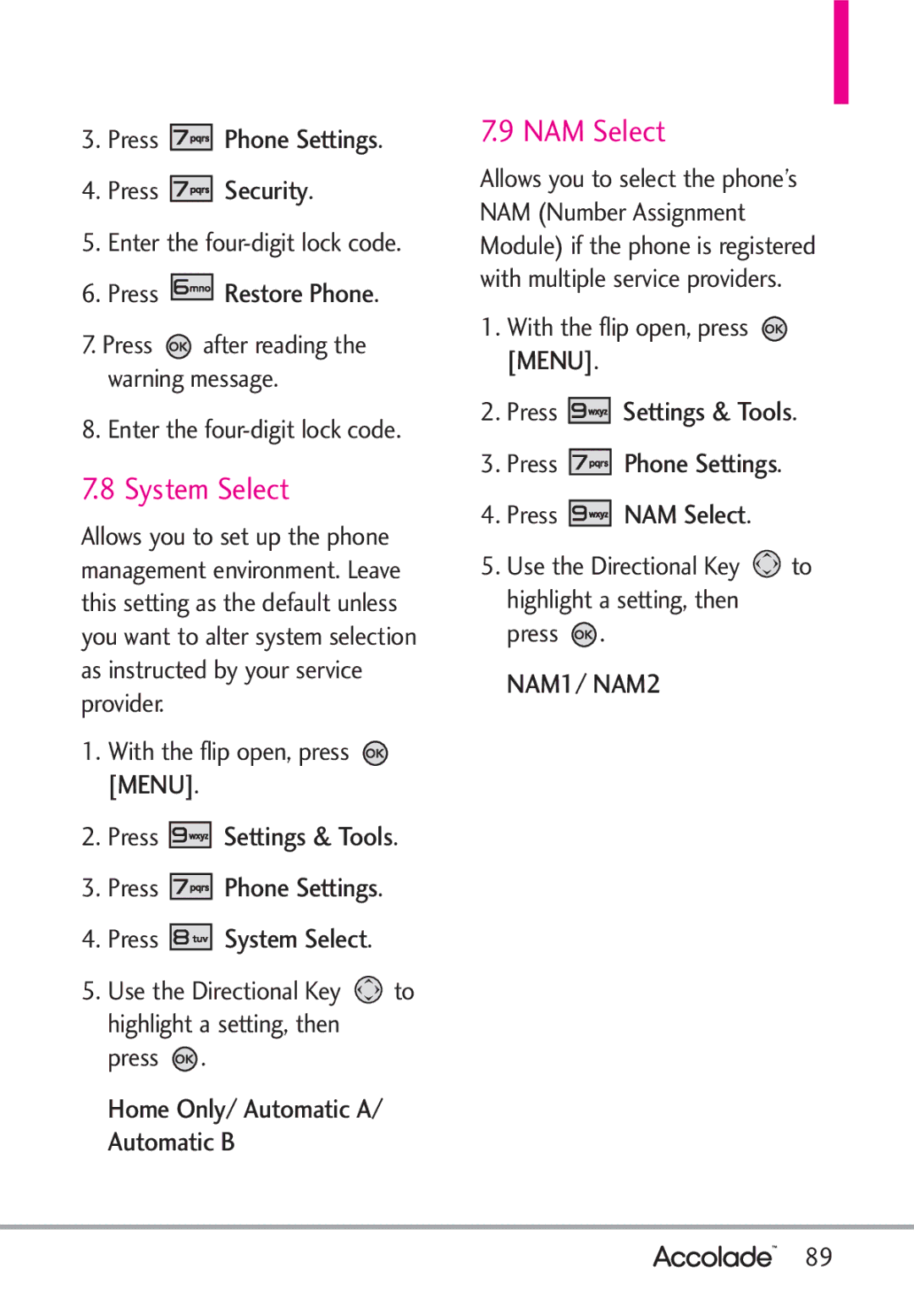 LG Electronics Accolade manual NAM Select, Press Restore Phone, Press Phone Settings Press System Select 