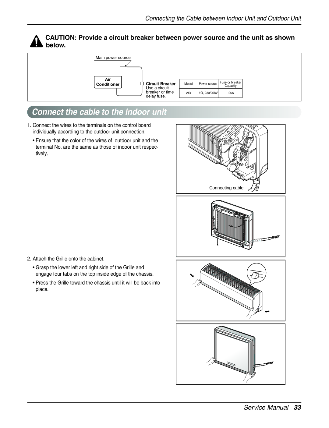 LG Electronics A2UH243FA0(LMU240HE), AMNH123APM0(LMAN120HNS), A2UC243FA0 (LMU240CE) Attach the Grille onto the cabinet 