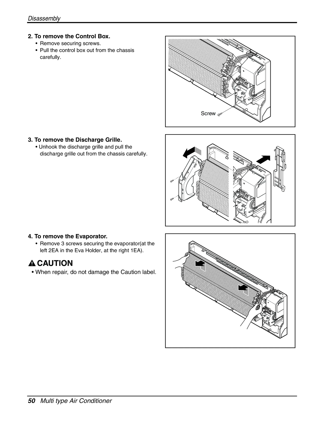 LG Electronics A2UC243FA0 (LMU240CE), AMNH123APM0(LMAN120HNS), AMNH123DEA0 (LMN120HE) To remove the Control Box 