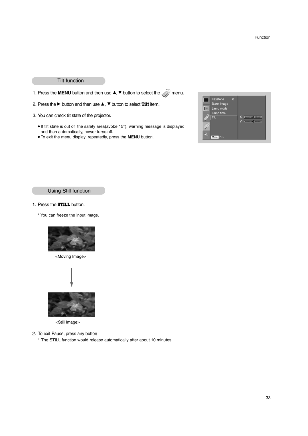 LG Electronics AN110B-JD Tilt function, Using Still function, Press the Still button, To exit Pause, press any button 