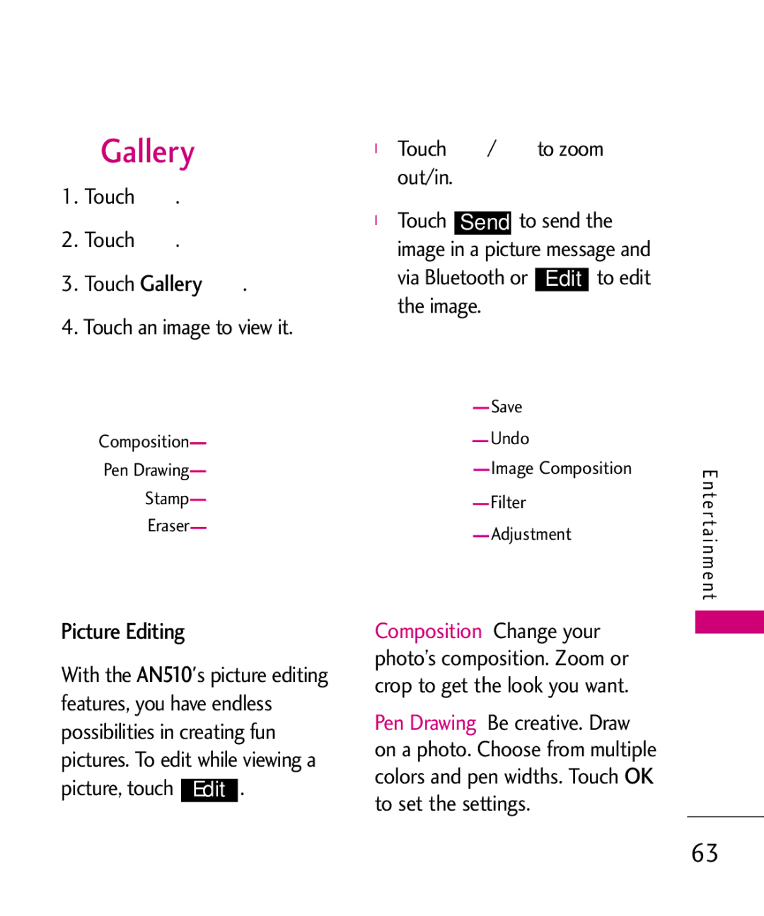 LG Electronics AN510 manual Touch Gallery, Picture Editing, Touch an image to view it, Touch / to zoom out/in 