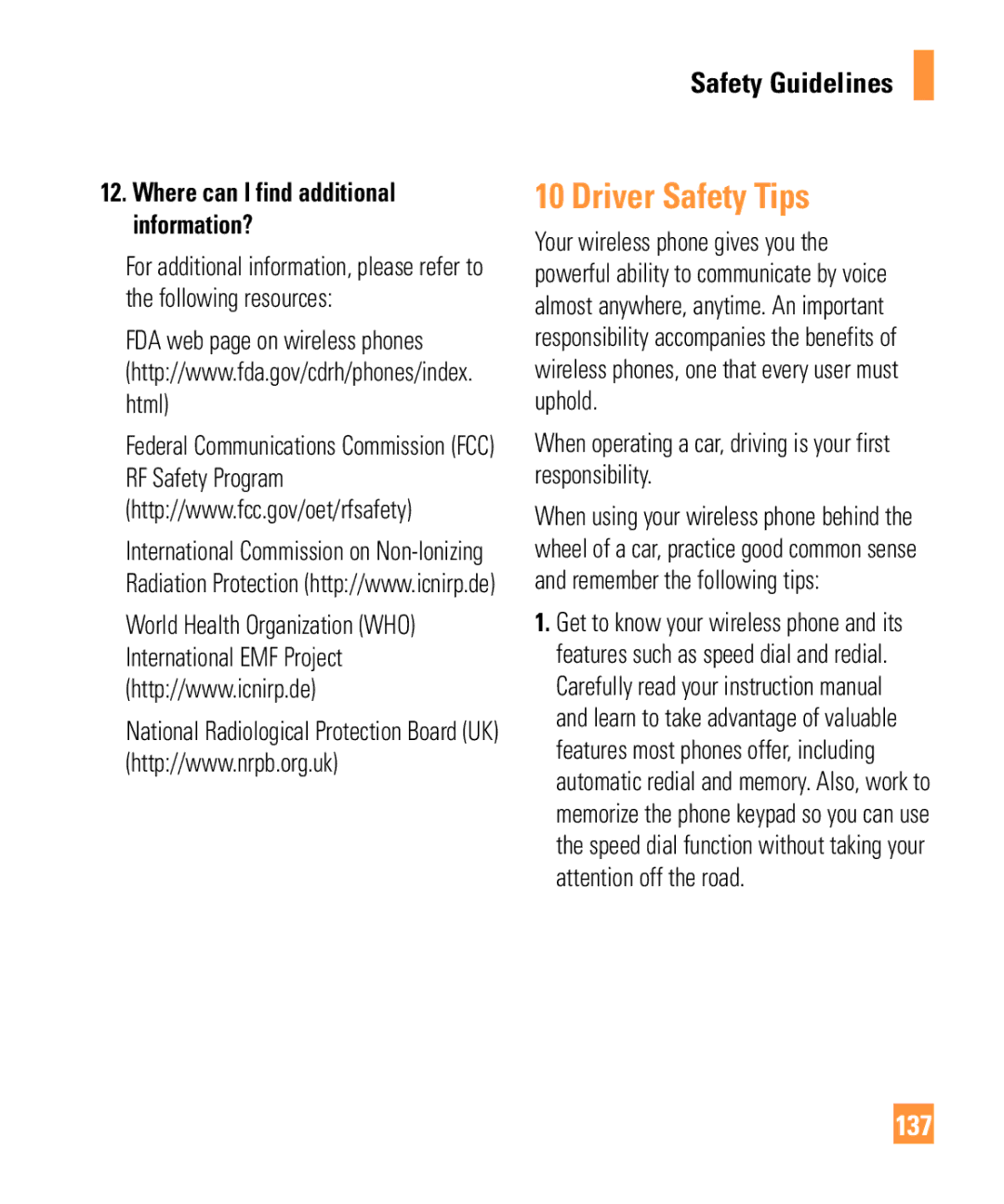 LG Electronics ARENA manual Driver Safety Tips, 137, When operating a car, driving is your first responsibility 