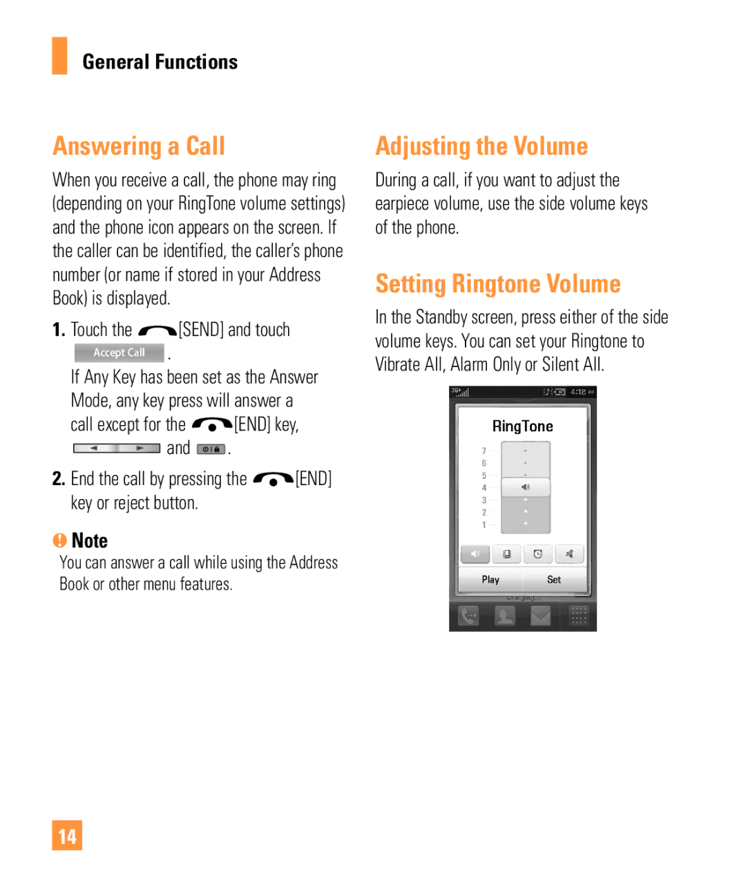 LG Electronics ARENA manual Answering a Call, Adjusting the Volume, Setting Ringtone Volume, Touch the Send and touch 