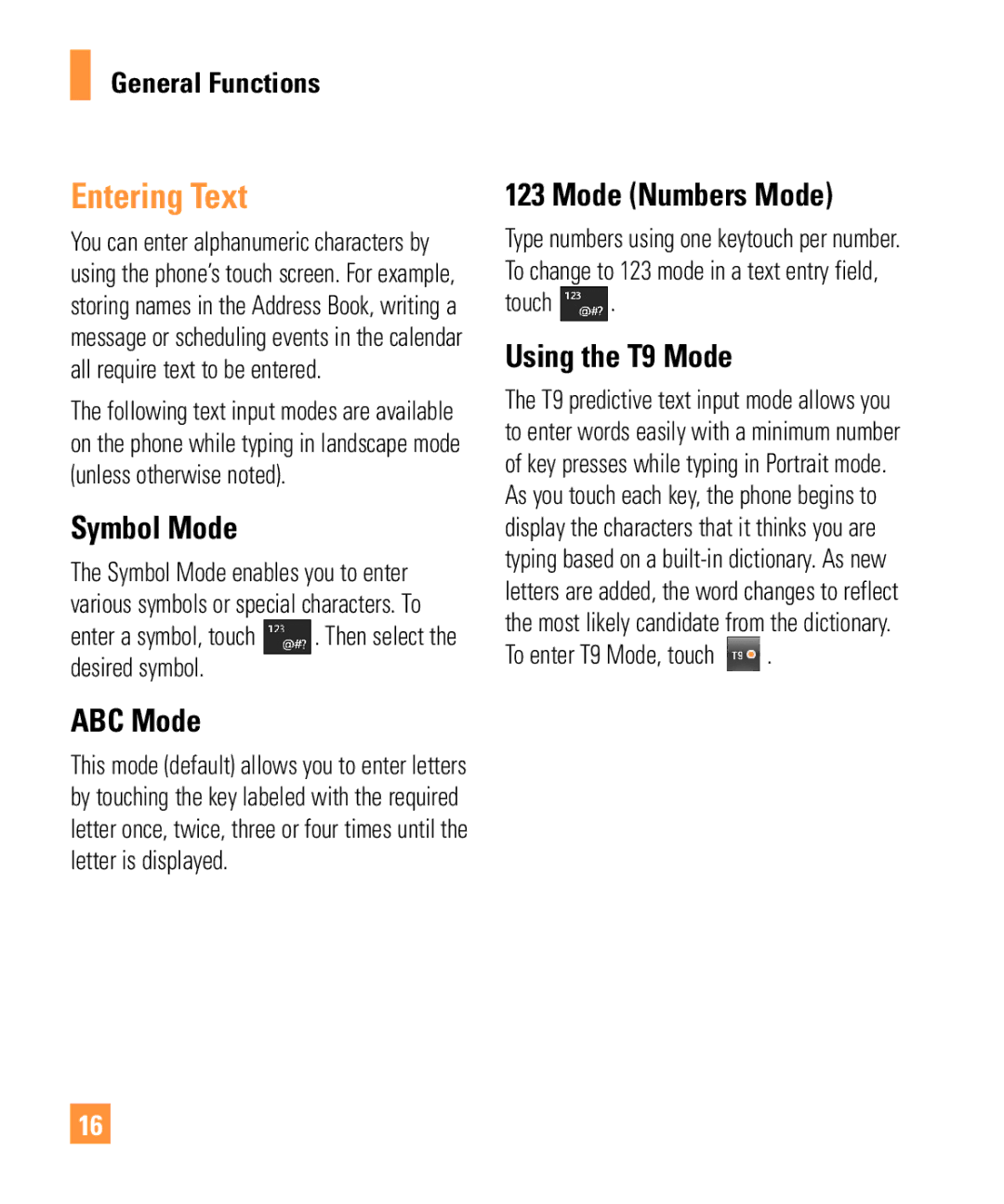 LG Electronics ARENA manual Entering Text, Symbol Mode, ABC Mode, Mode Numbers Mode, Using the T9 Mode 