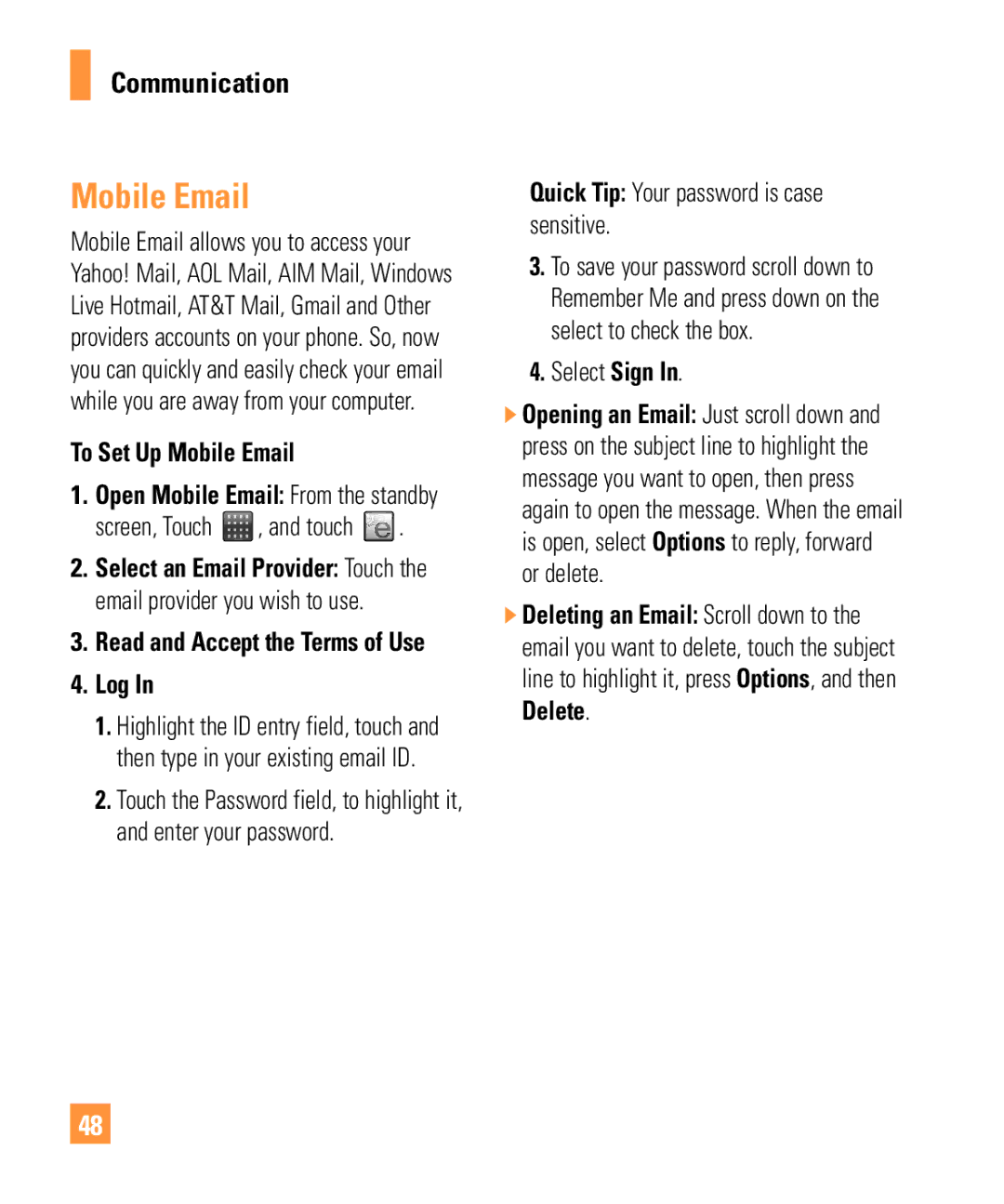 LG Electronics ARENA manual To Set Up Mobile Email, Log, Select Sign, Quick Tip Your password is case sensitive 