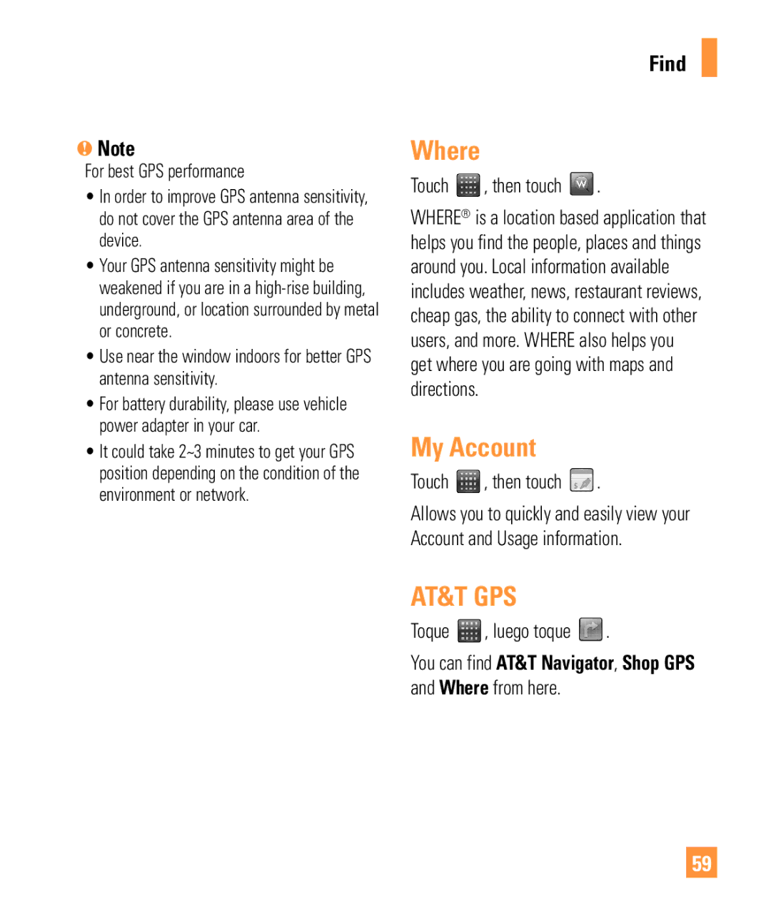 LG Electronics ARENA manual Where, My Account, Toque , luego toque, For best GPS performance 