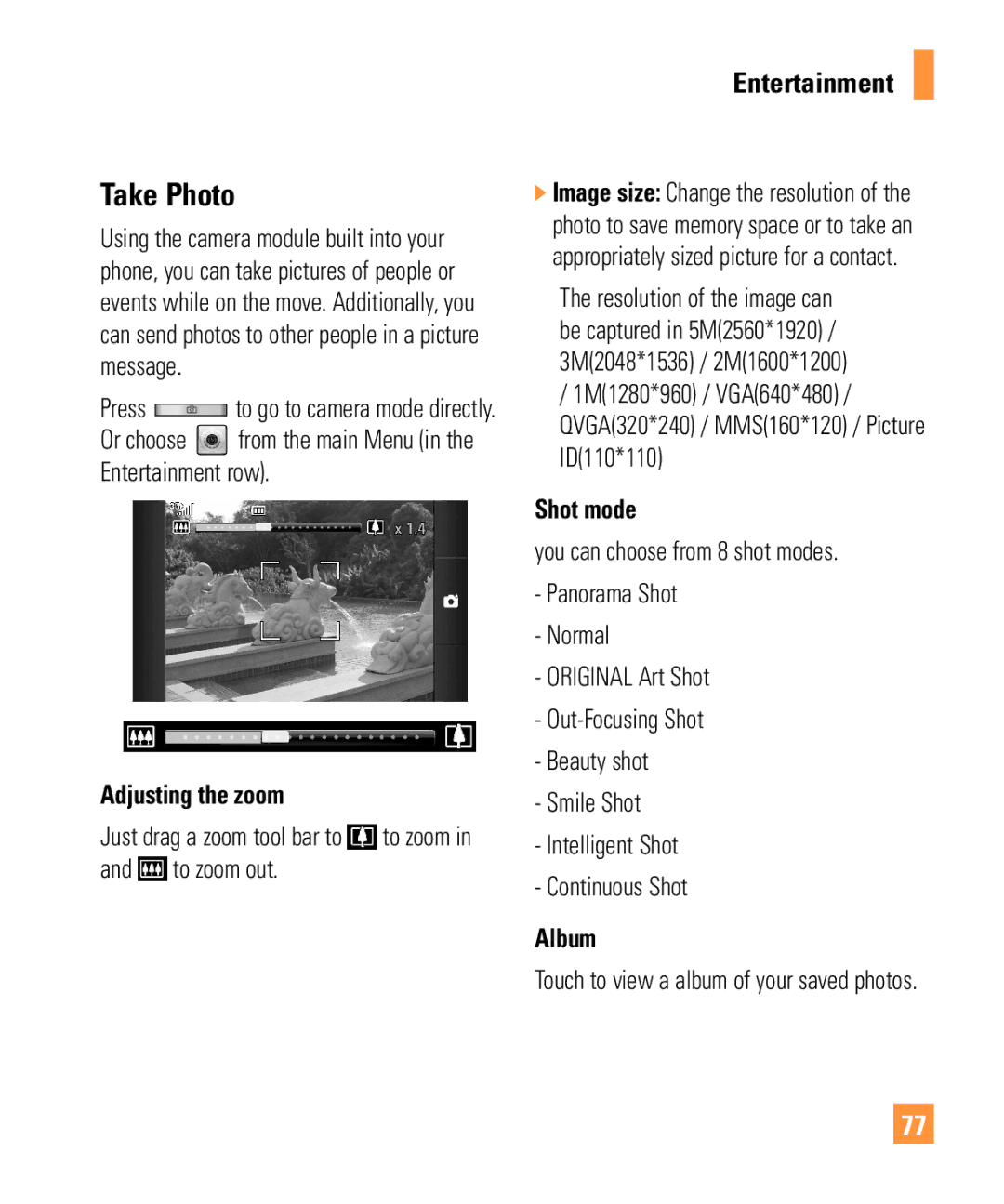 LG Electronics ARENA manual Take Photo, Adjusting the zoom, To zoom out, Shot mode, Album 