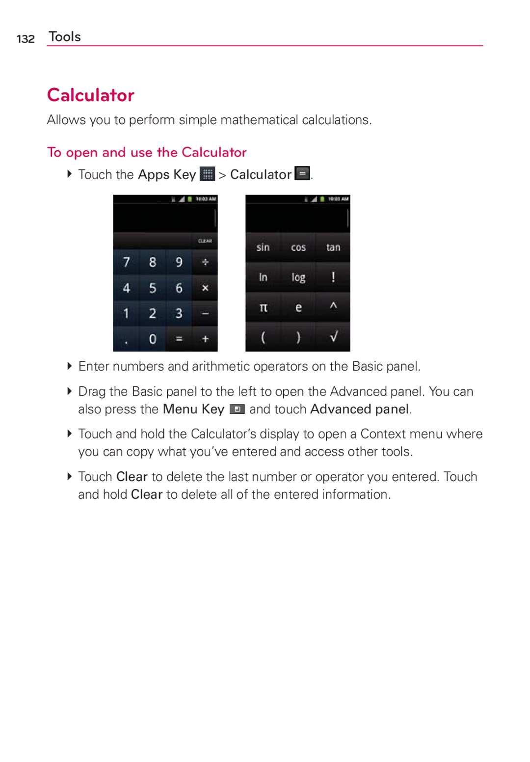 LG Electronics AS680 manual To open and use the Calculator, Allows you to perform simple mathematical calculations 