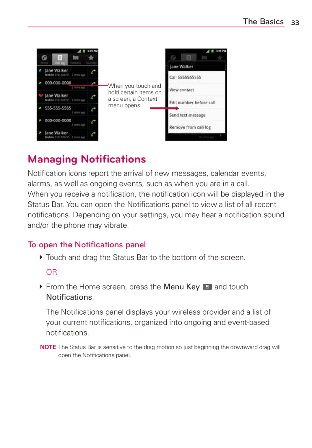 LG Electronics AS680 manual Managing Notiﬁcations, To open the Notiﬁcations panel 