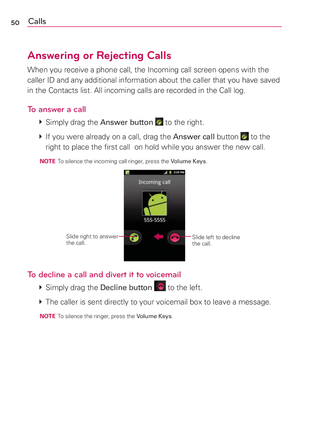 LG Electronics AS680 manual Answering or Rejecting Calls, To answer a call, To decline a call and divert it to voicemail 