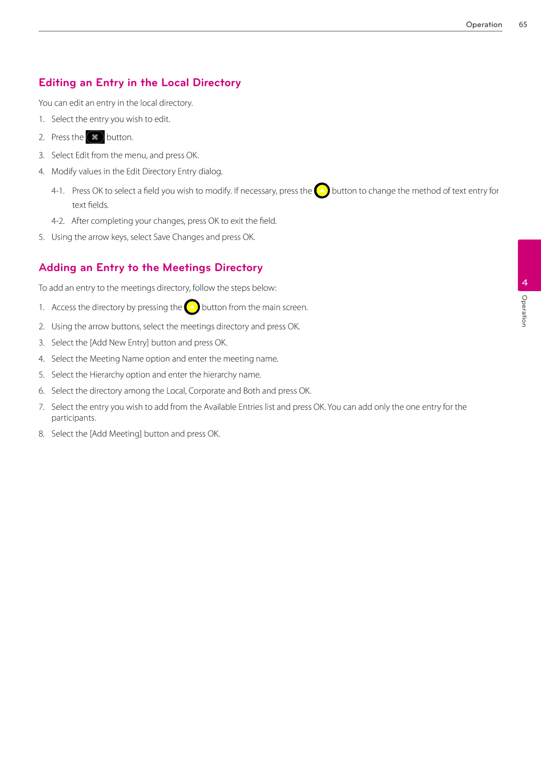 LG Electronics AVS2400 owner manual Editing an Entry in the Local Directory, Adding an Entry to the Meetings Directory 