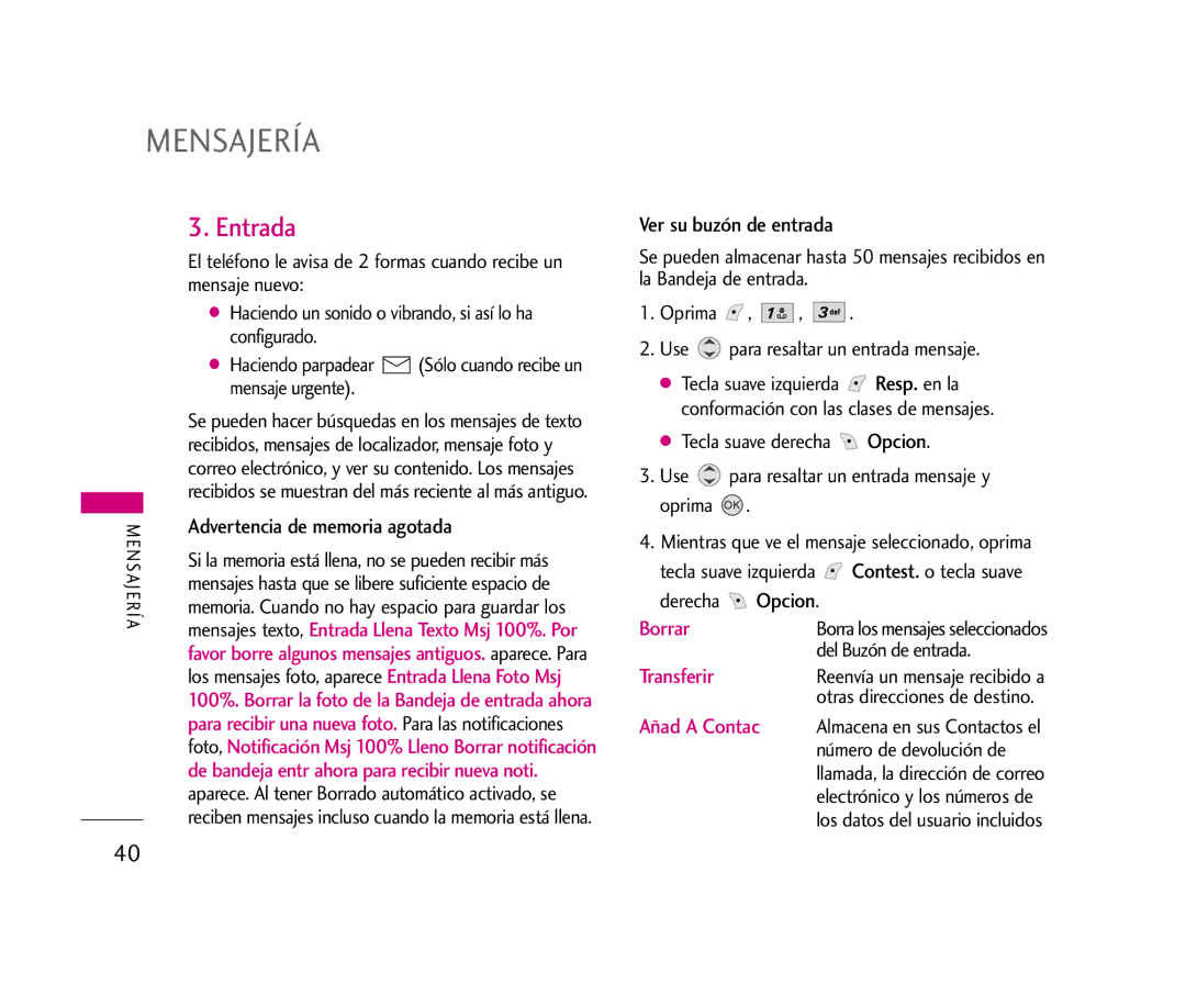 LG Electronics AX245 manual Entrada, Advertencia de memoria agotada, Ver su buzón de entrada, Derecha Opcion 