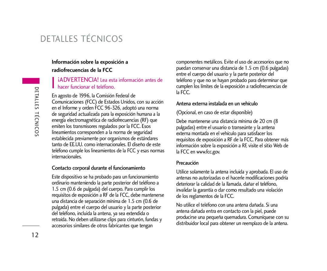 LG Electronics AX245 Detalles Técnicos, Antena externa instalada en un vehículo, Precaución, Hacer funcionar el teléfono 