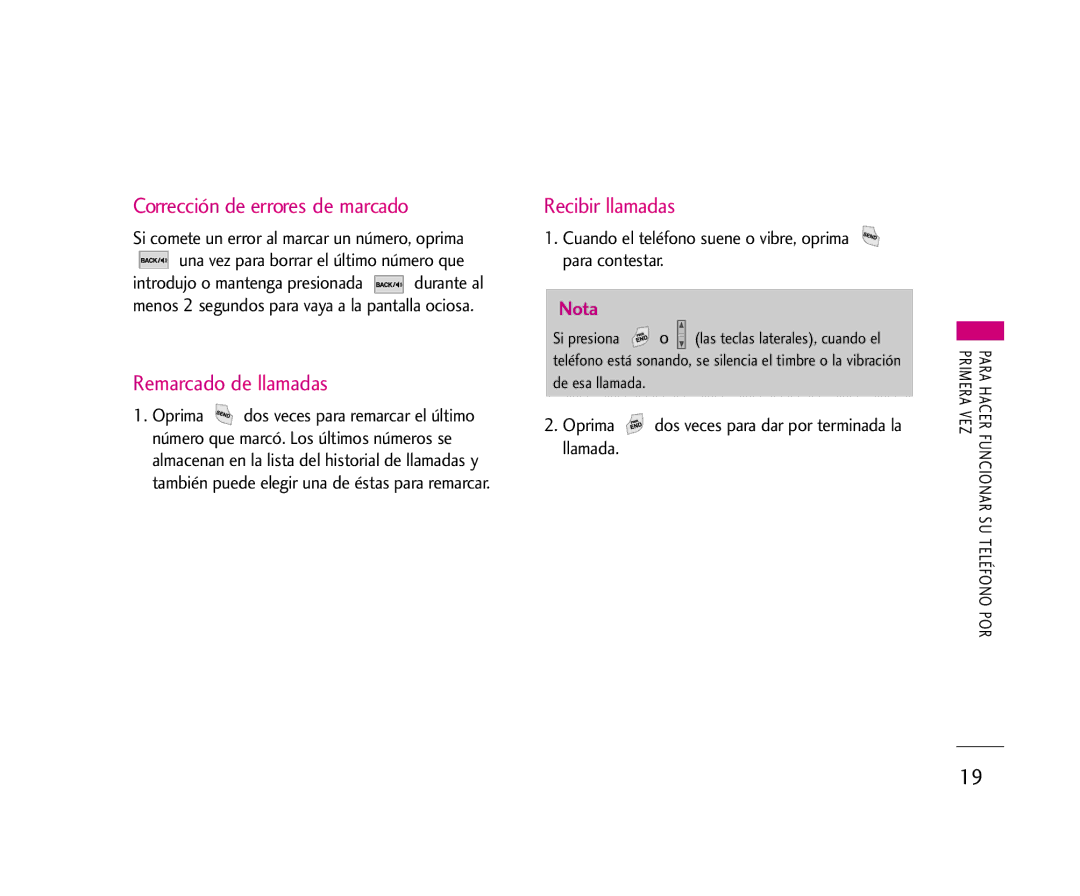 LG Electronics AX245 manual Corrección de errores de marcado, Remarcado de llamadas, Recibir llamadas 