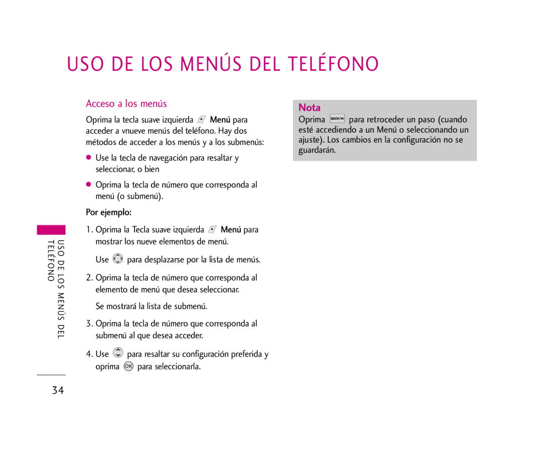 LG Electronics AX245 manual USO DE LOS Menús DEL Teléfono, Acceso a los menús, Por ejemplo, Se mostrará la lista de submenú 