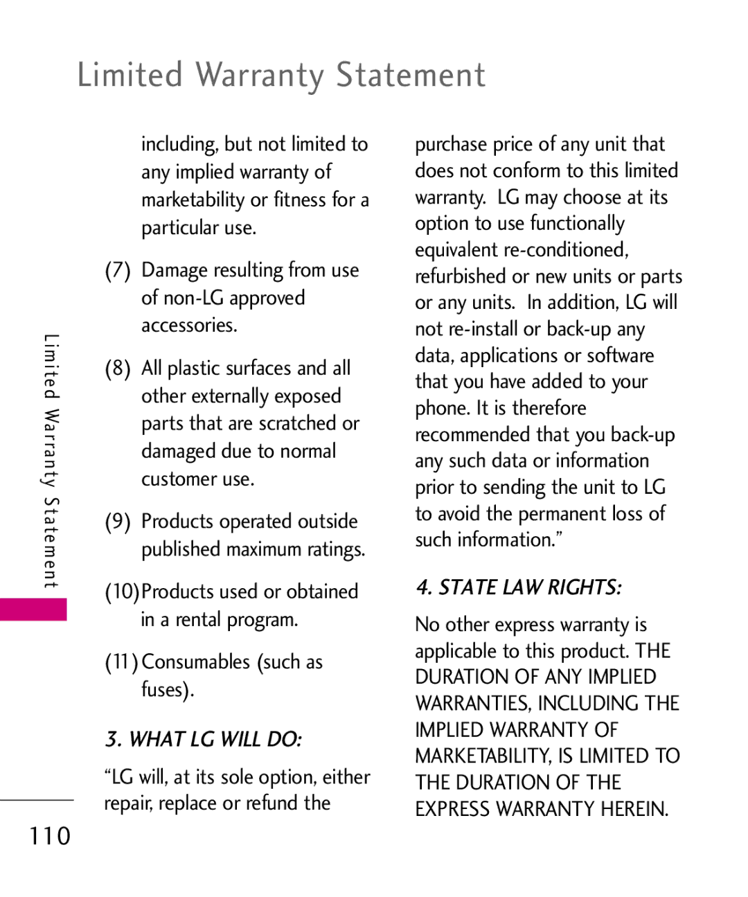 LG Electronics AX260 manual Limited Warranty Statement, Damage resulting from use of non-LG approved accessories 