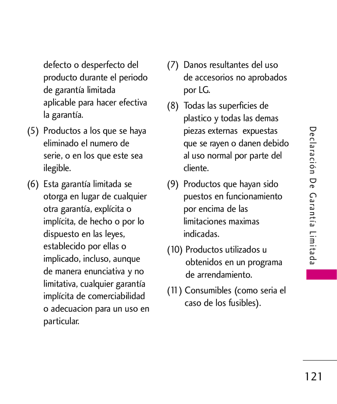 LG Electronics AX260 manual 121, Danos resultantes del uso de accesorios no aprobados por LG 