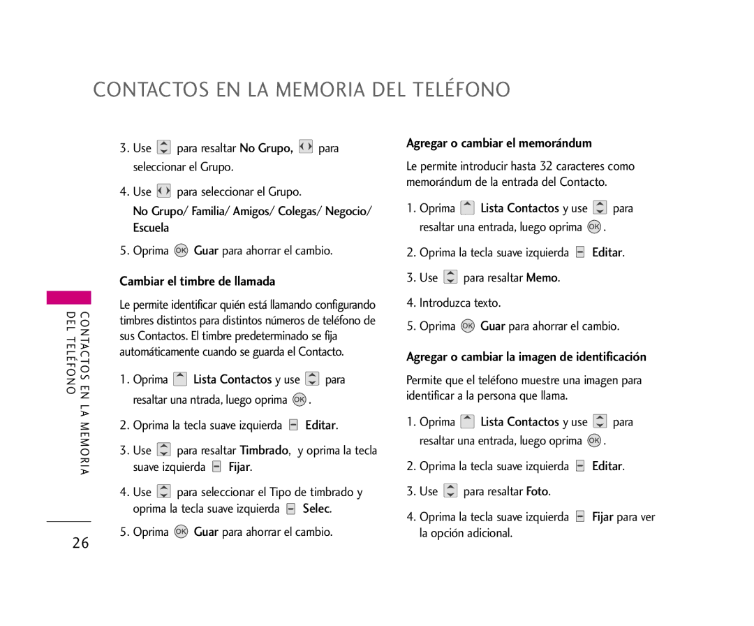 LG Electronics AX275 Contactos EN LA Memoria DEL Teléfono, Cambiar el timbre de llamada, Agregar o cambiar el memorándum 