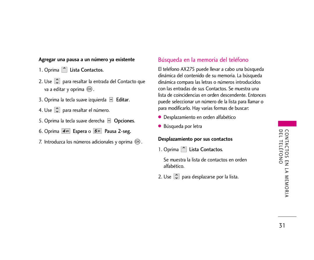 LG Electronics AX275 Búsqueda en la memoria del teléfono, Oprima Espera o Pausa 2-seg, Desplazamiento por sus contactos 