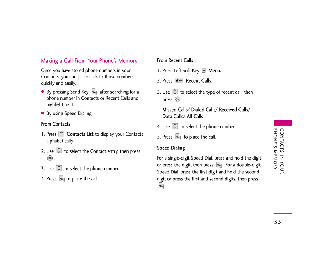 LG Electronics AX275 manual Making a Call From Your Phone’s Memory, Press Recent Calls 