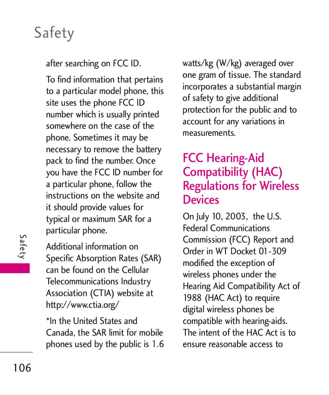 LG Electronics AX310 After searching on FCC ID, Site uses the phone FCC ID, Phone. Sometimes it may be, Particular phone 