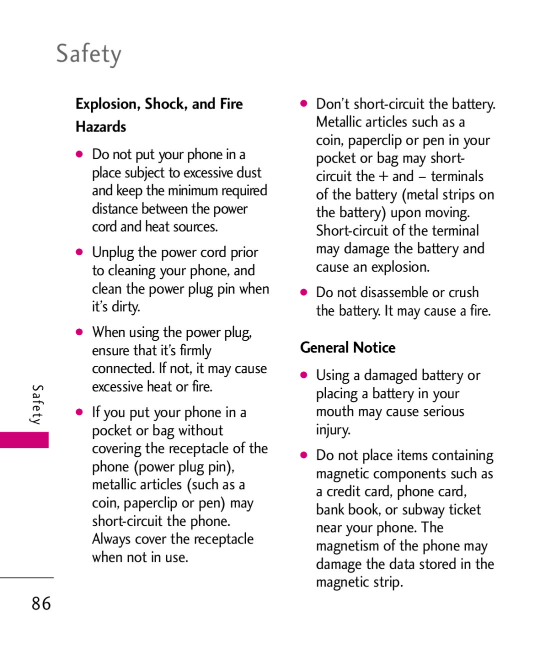 LG Electronics AX310 Explosion, Shock, and Fire Hazards, General Notice, Safety, metallic articles such as a, Sa fety 