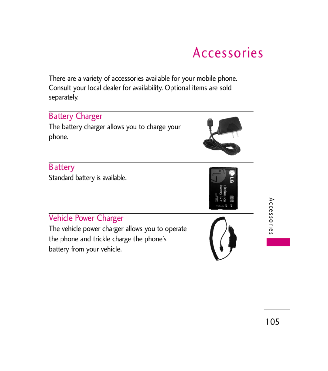 LG Electronics AX380 Accessories, Battery Charger, Vehicle Power Charger, Battery charger allows you to charge your phone 