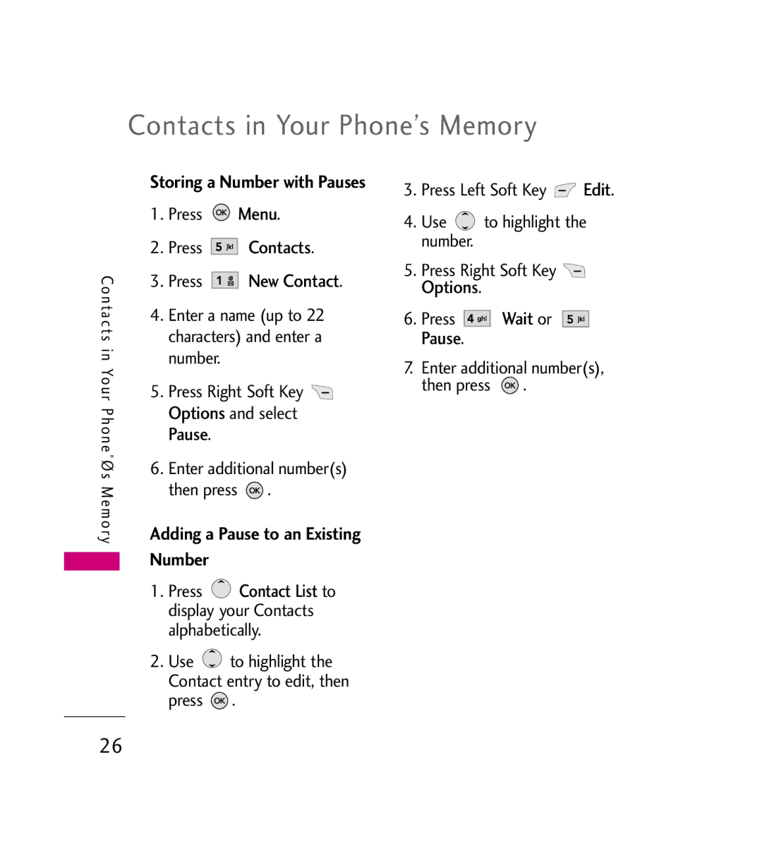 LG Electronics AX380 manual Contacts in Your Phone’s Memory, Press Contacts Press New Contact, Press Menu 