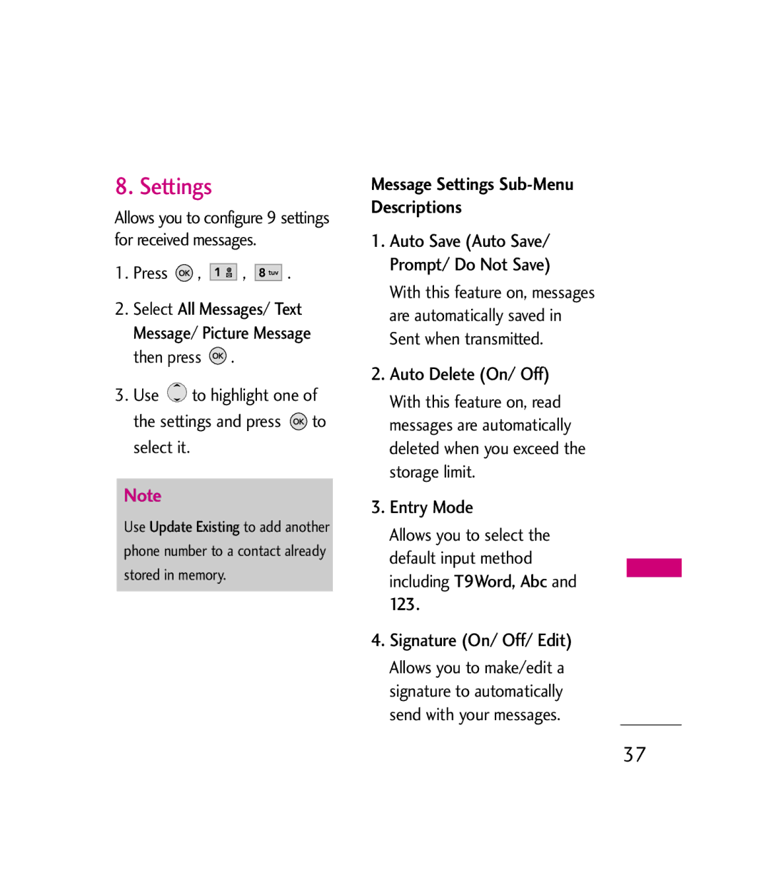 LG Electronics AX380 Settings, Entry Mode, Use to highlight one of the settings and press to select it, Stored in memory 