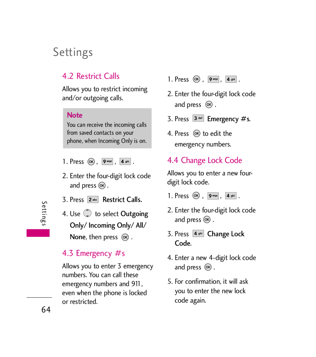 LG Electronics AX380 manual Restrict Calls, Press Emergency #s, Press Change Lock Code 