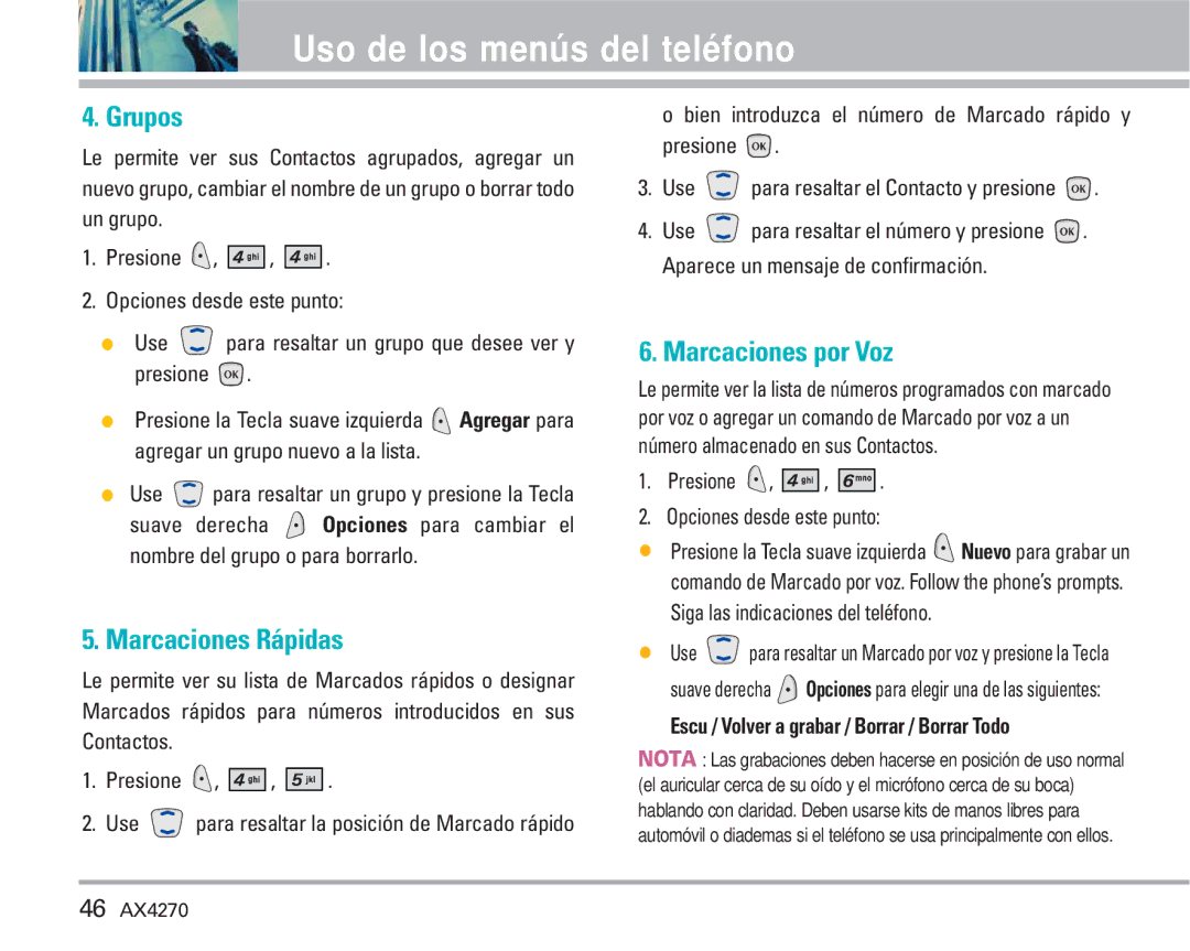 LG Electronics AX4270 manual Grupos, Marcaciones Rápidas, Marcaciones por Voz, Presione Opciones desde este punto 