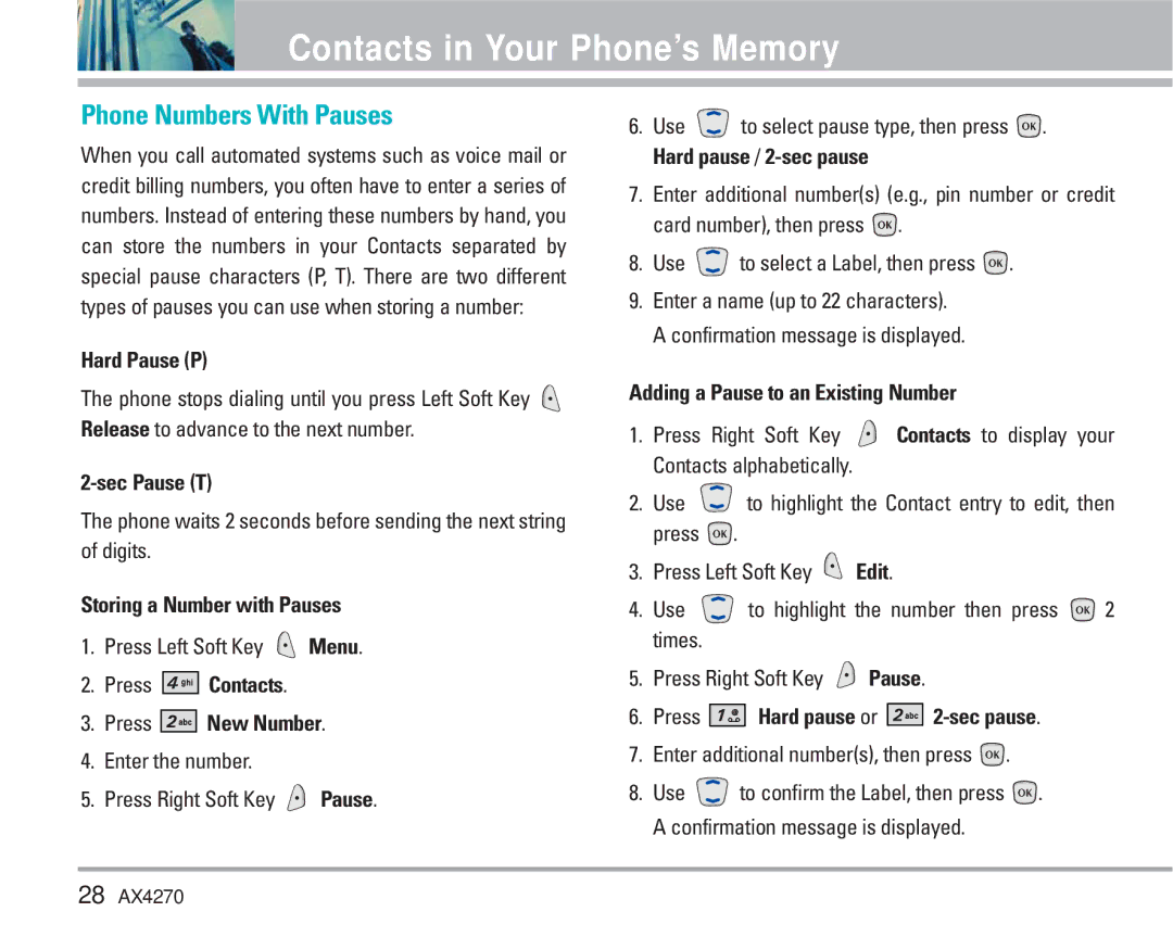 LG Electronics AX4270 manual Phone Numbers With Pauses 