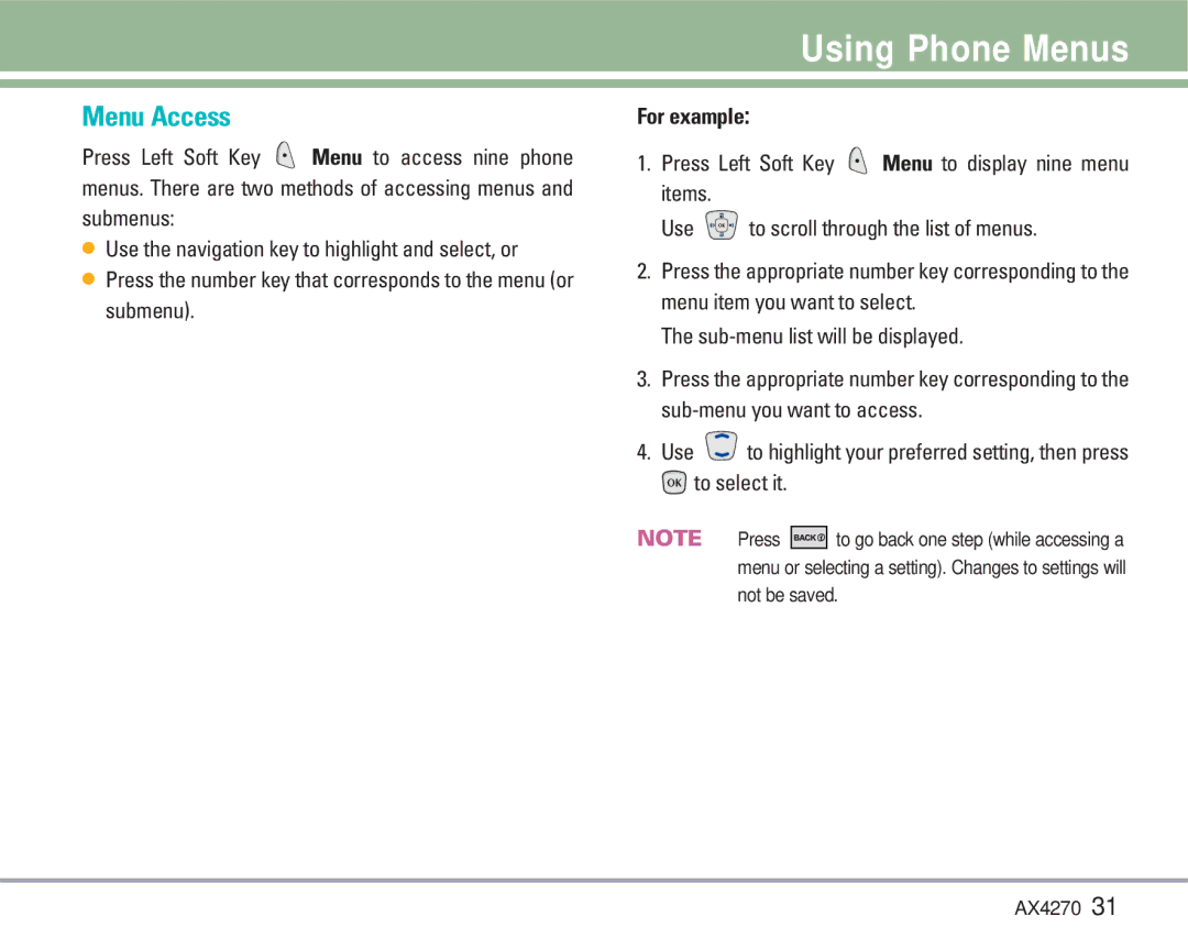 LG Electronics AX4270 manual Using Phone Menus, Menu Access, For example, Sub-menu list will be displayed, To select it 