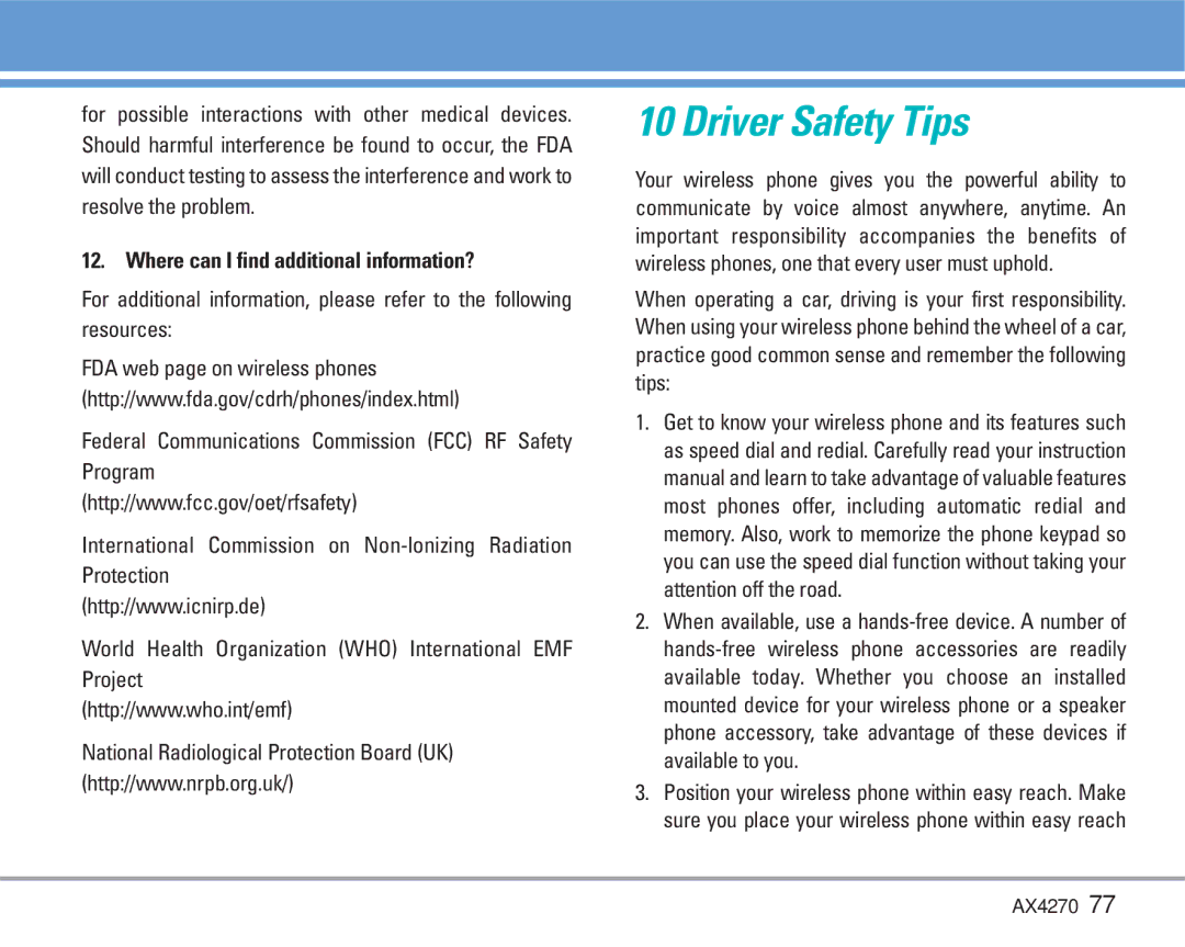 LG Electronics AX4270 manual Driver Safety Tips, Where can I find additional information? 