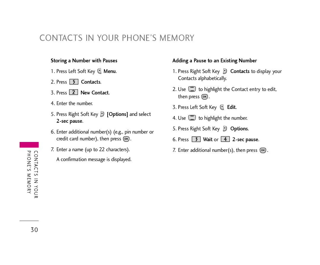 LG Electronics AX490 Storing a Number with Pauses, Press Contacts Press New Contact, Adding a Pause to an Existing Number 