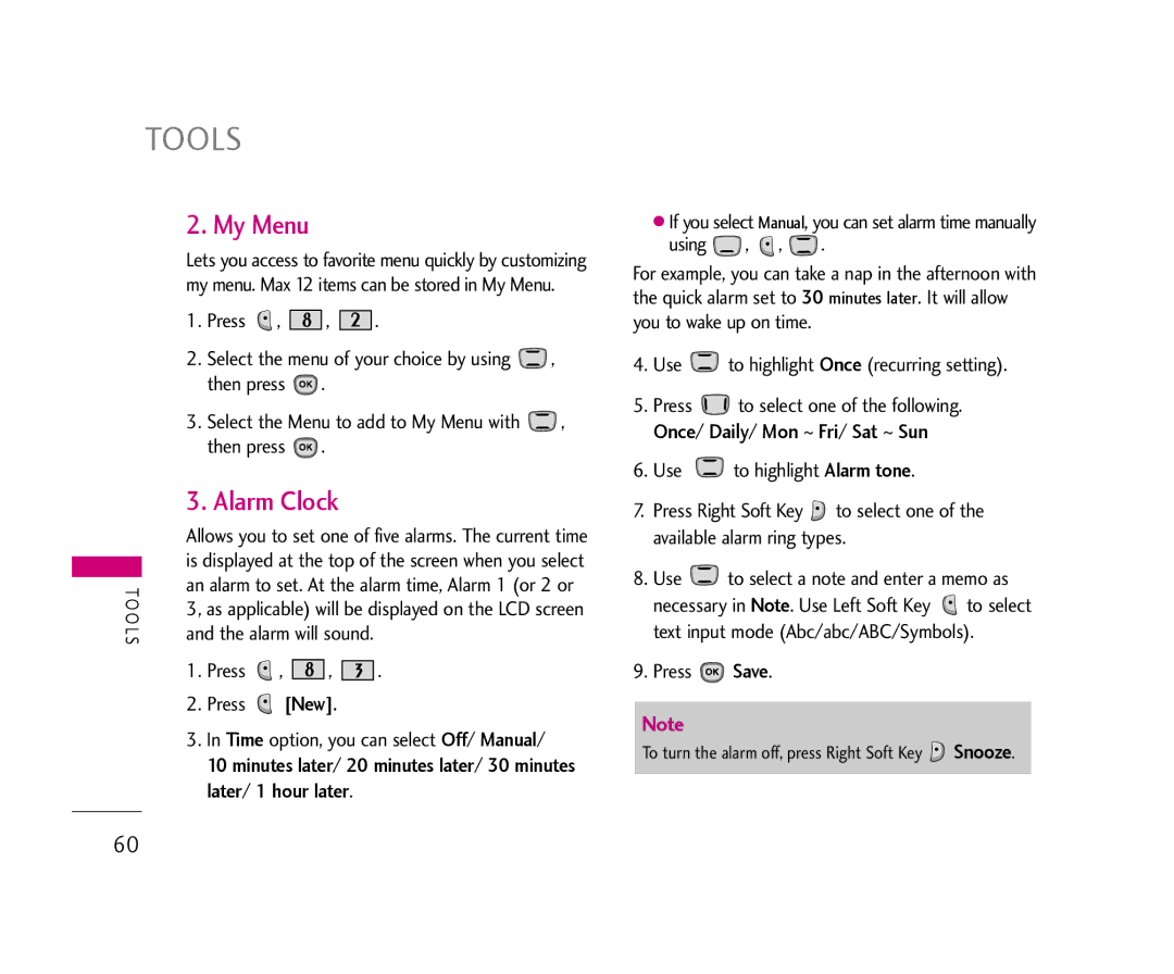 LG Electronics AX490 manual Tools, My Menu, Alarm Clock, Once/ Daily/ Mon ~ Fri/ Sat ~ Sun, Then press 