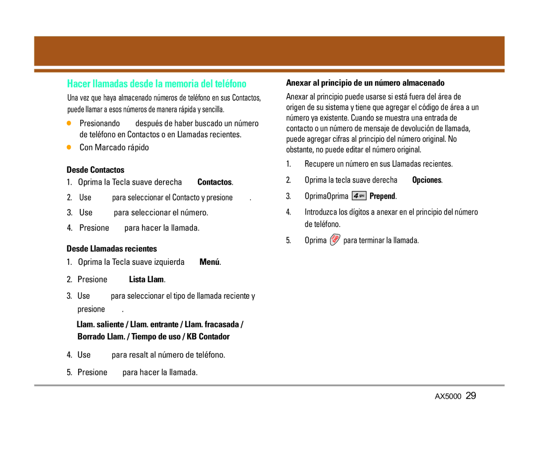 LG Electronics AX5000 manual Desde Contactos, Desde Llamadas recientes, Presione Lista Llam 