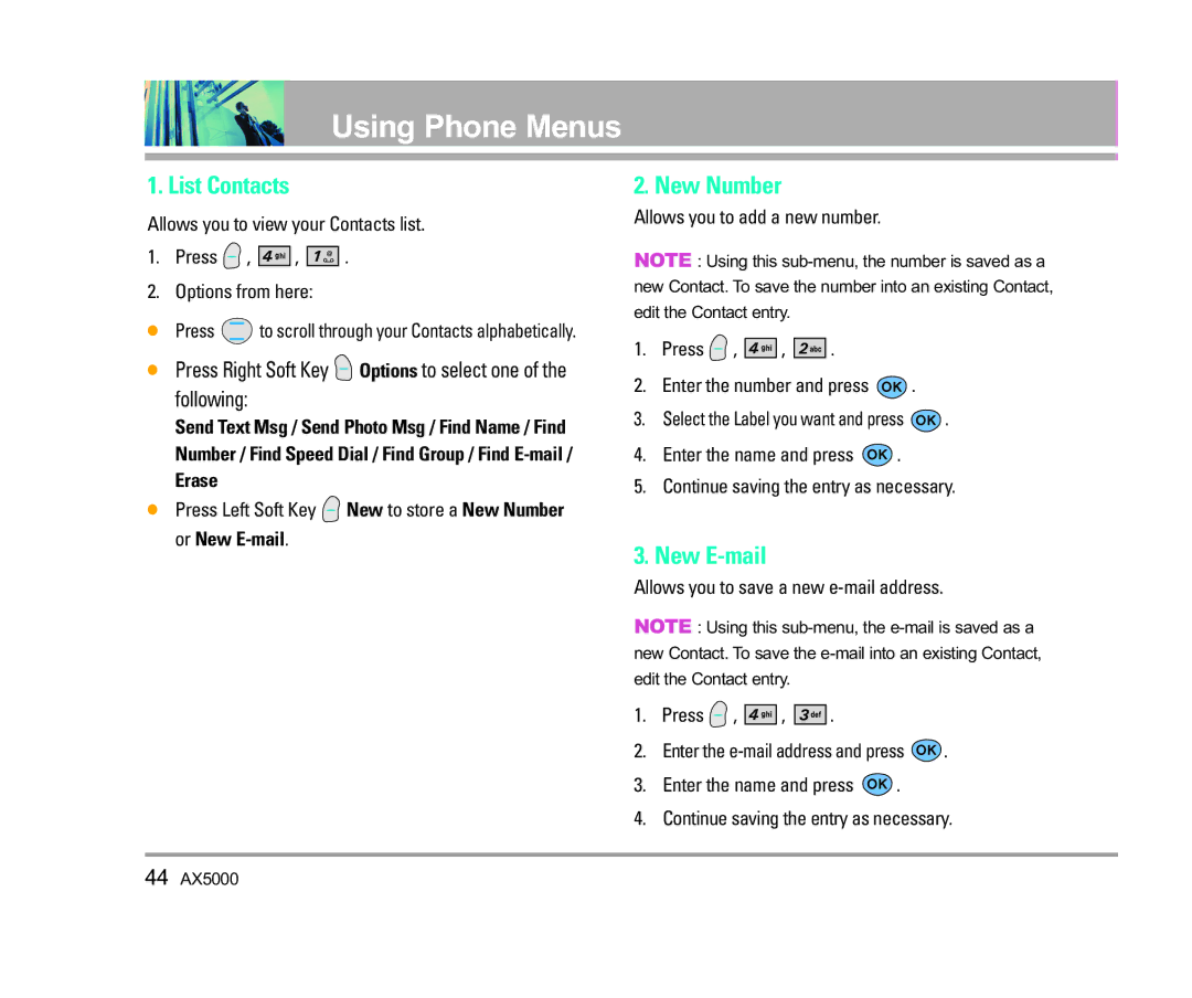 LG Electronics AX5000 manual List Contacts, Press Left Soft Key New to store a New Number or New E-mail 