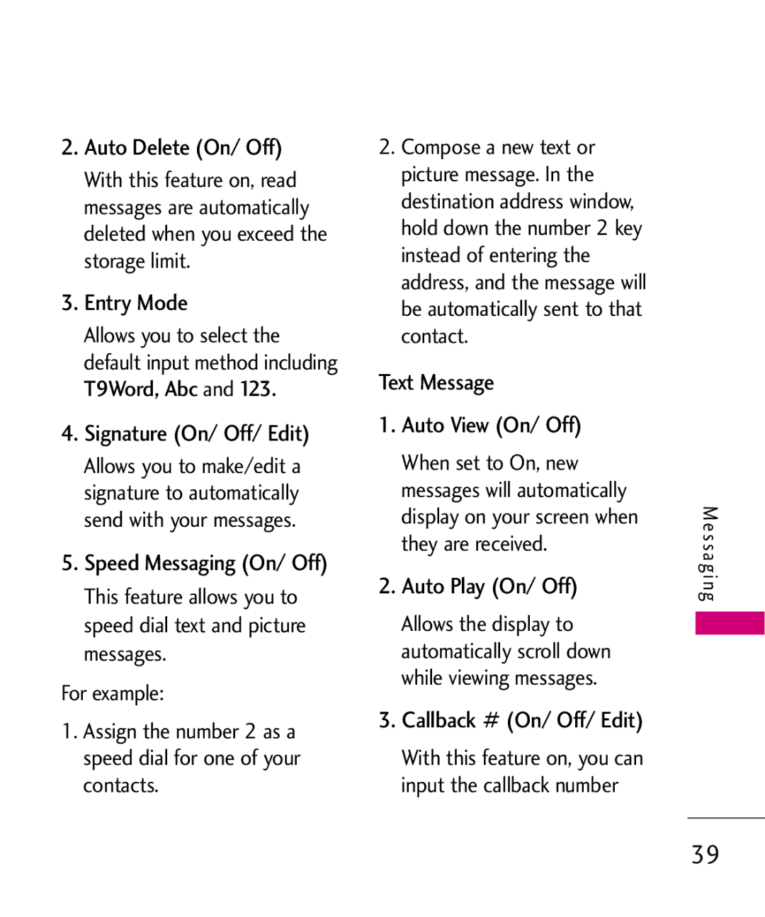 LG Electronics AX565 manual Auto Delete On/ Off, Entry Mode, Signature On/ Off/ Edit, Text Message Auto View On/ Off 