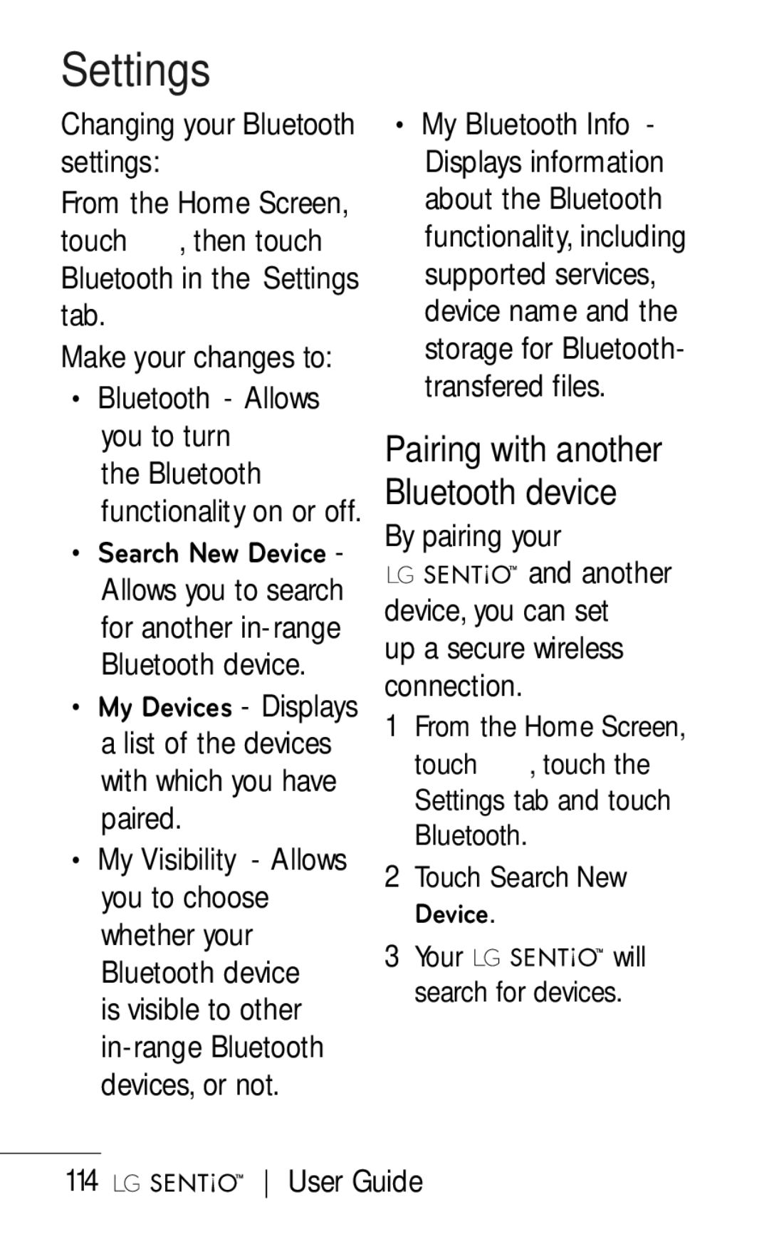 LG Electronics B016222 manual Changing your Bluetooth settings, Settings tab and touch Bluetooth Touch Search New Device 